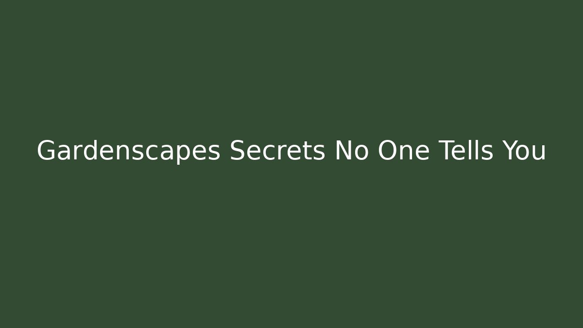 Gardenscapes Secrets No One Tells You