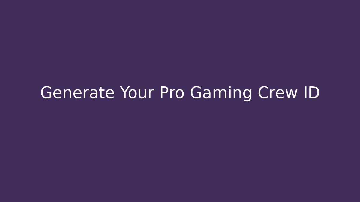 Generate Your Pro Gaming Crew ID - Critter Realm