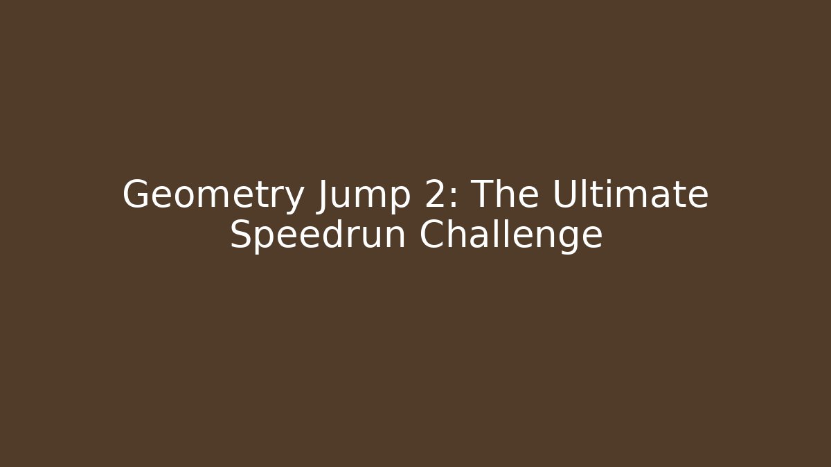 Geometry Jump 2: The Ultimate Speedrun Challenge - Critter Realm
