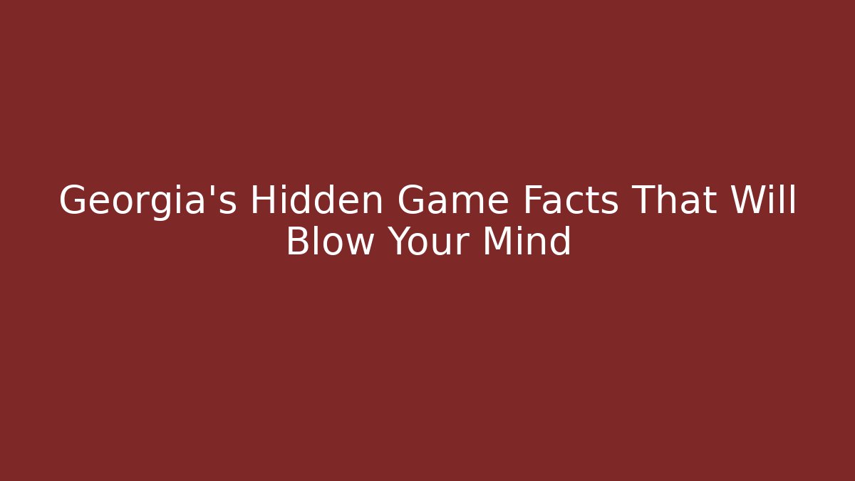 Georgia's Hidden Game Facts That Will Blow Your Mind - Critter Realm
