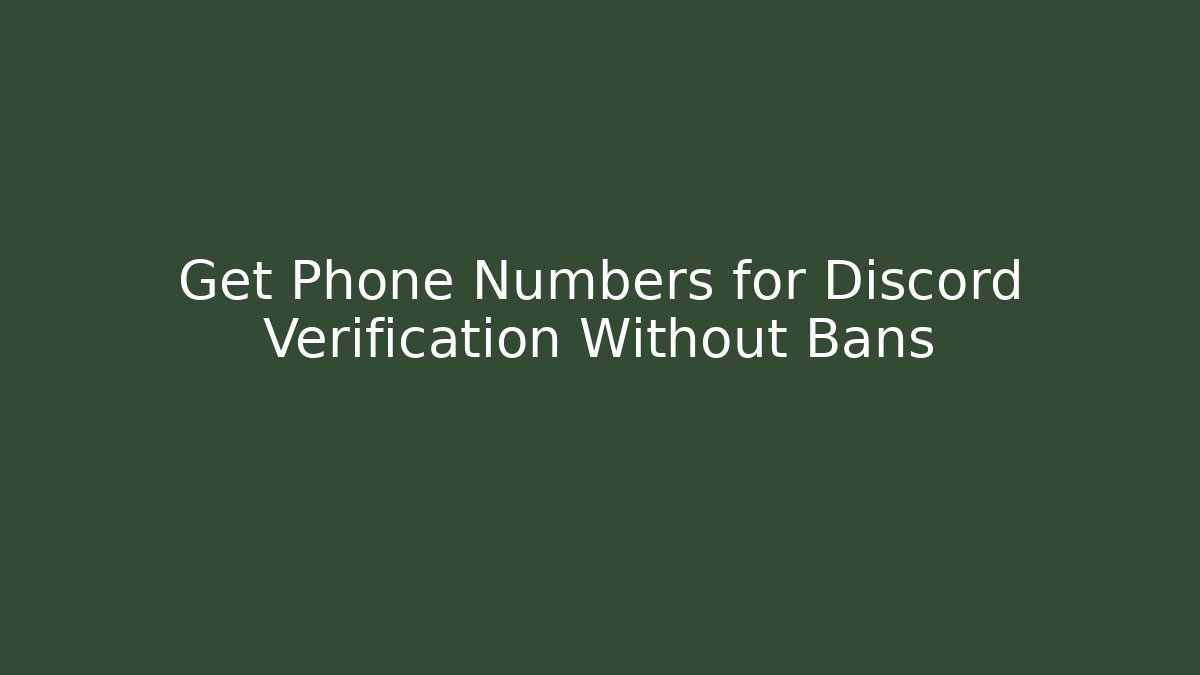 Get Phone Numbers for Discord Verification Without Bans - Critter Realm