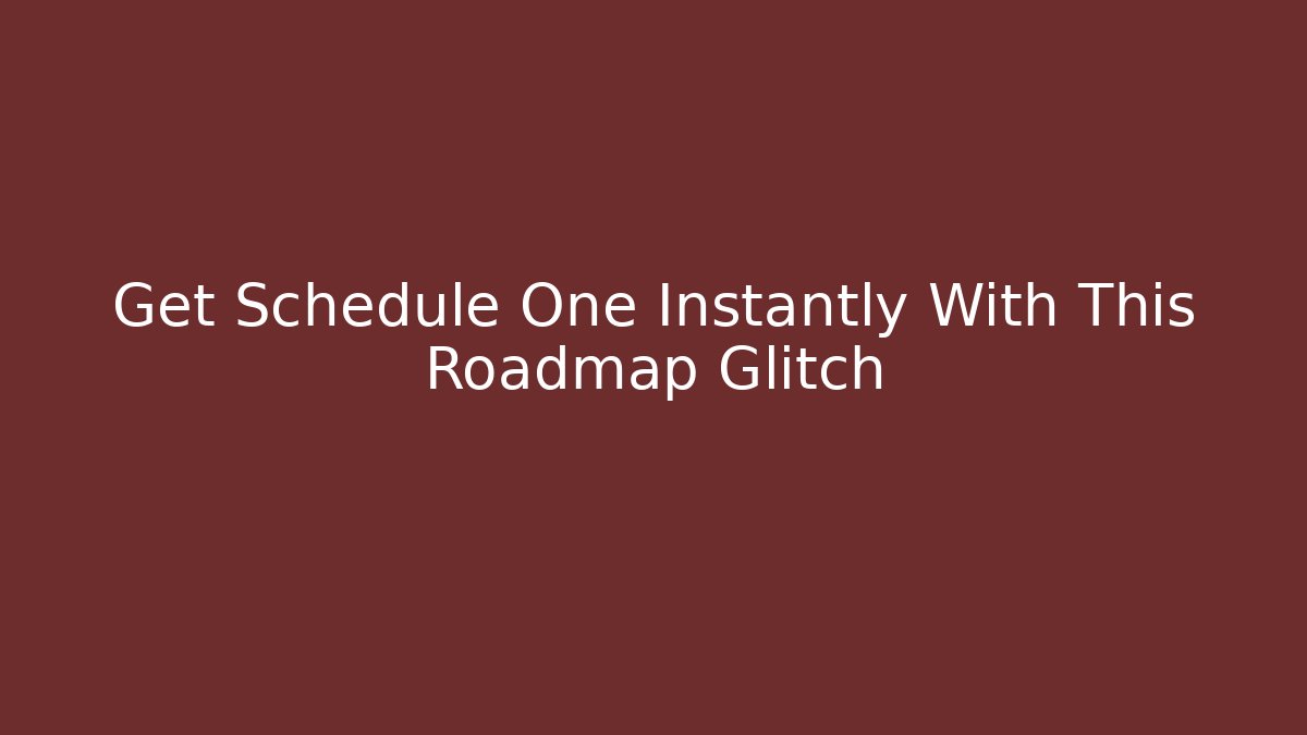 Get Schedule One Instantly With This Roadmap Glitch - Critter Realm