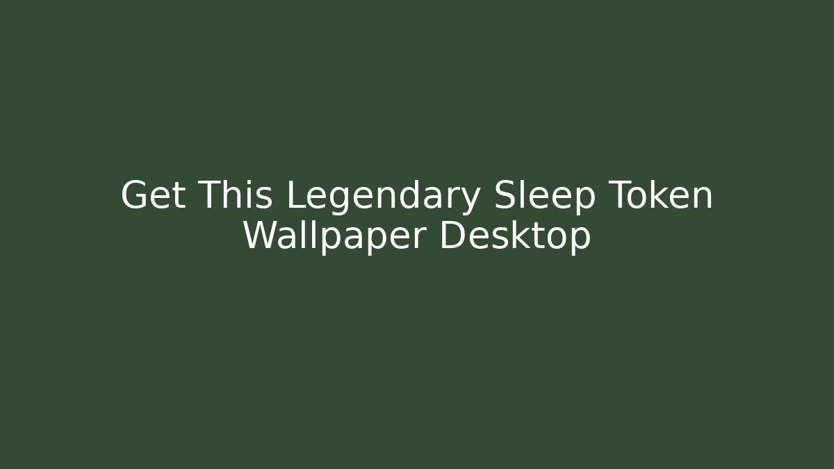 Get This Legendary Sleep Token Wallpaper Desktop
