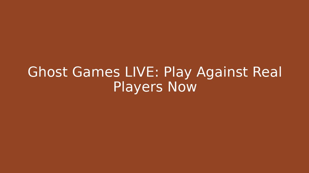 Ghost Games LIVE: Play Against Real Players Now - Critter Realm