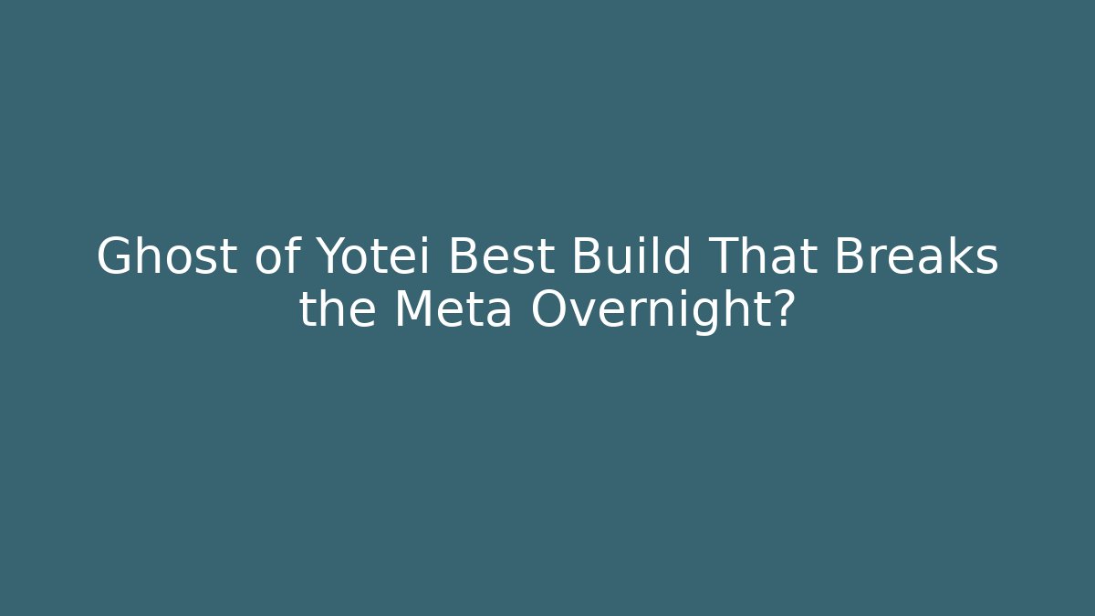 Ghost of Yotei Best Build That Breaks the Meta Overnight? - Critter Realm