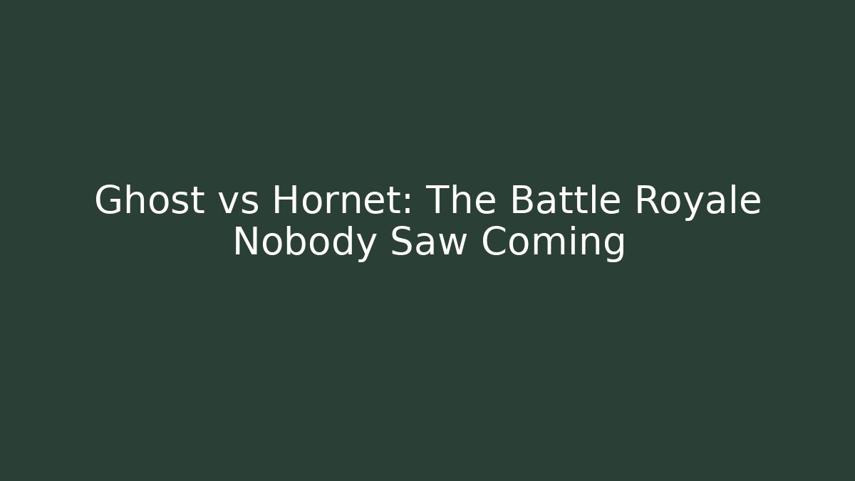 Ghost vs Hornet: The Battle Royale Nobody Saw Coming