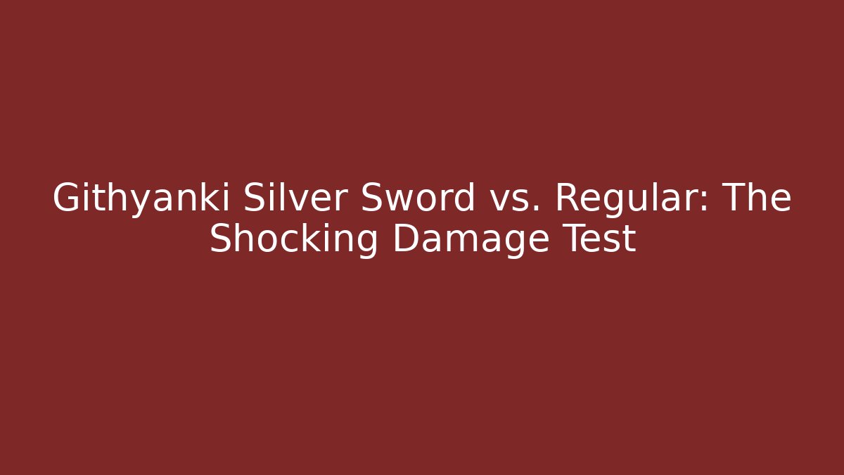 Githyanki Silver Sword vs. Regular: The Shocking Damage Test - Critter Realm