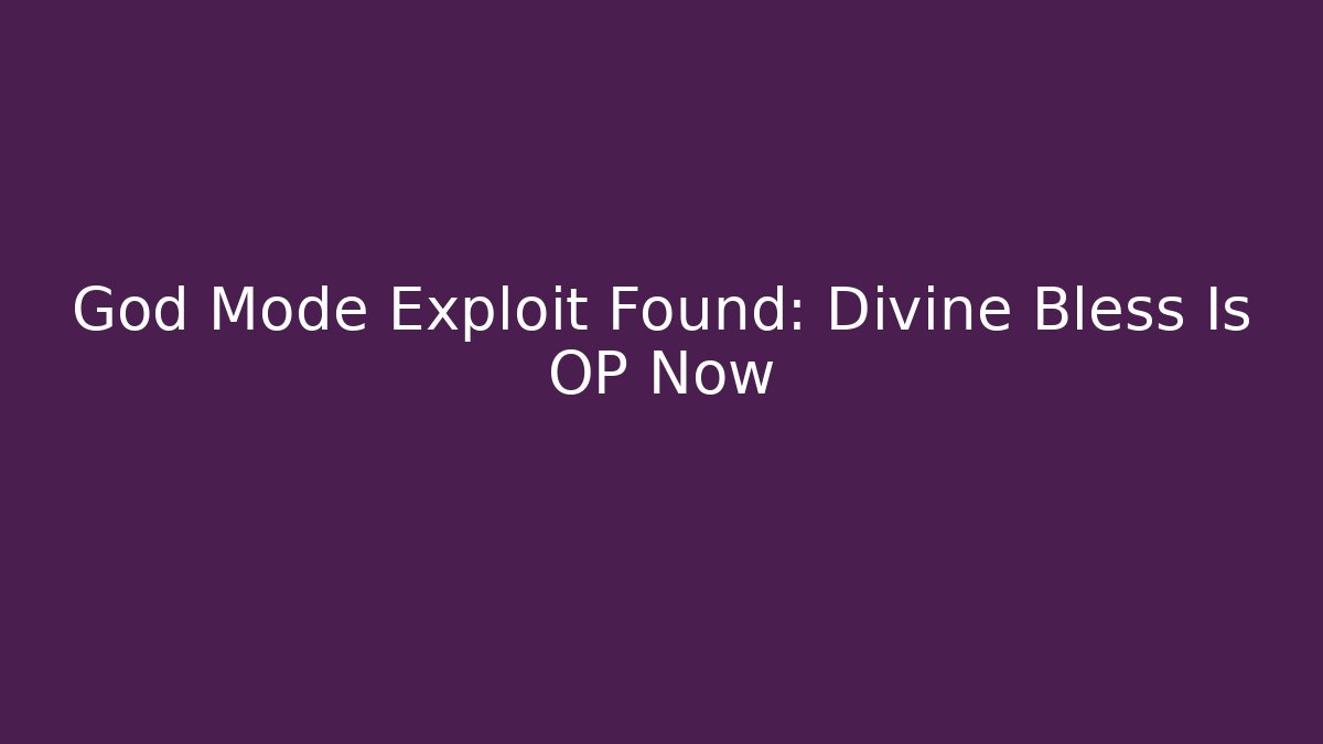 God Mode Exploit Found: Divine Bless Is OP Now - Critter Realm