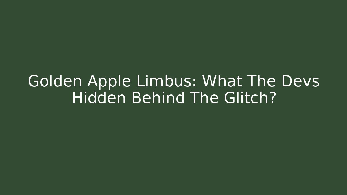 Golden Apple Limbus: What The Devs Hidden Behind The Glitch?
