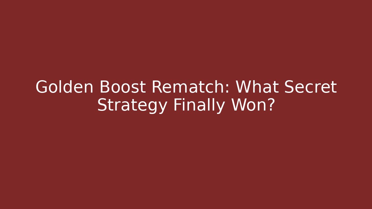 Golden Boost Rematch: What Secret Strategy Finally Won? - Critter Realm