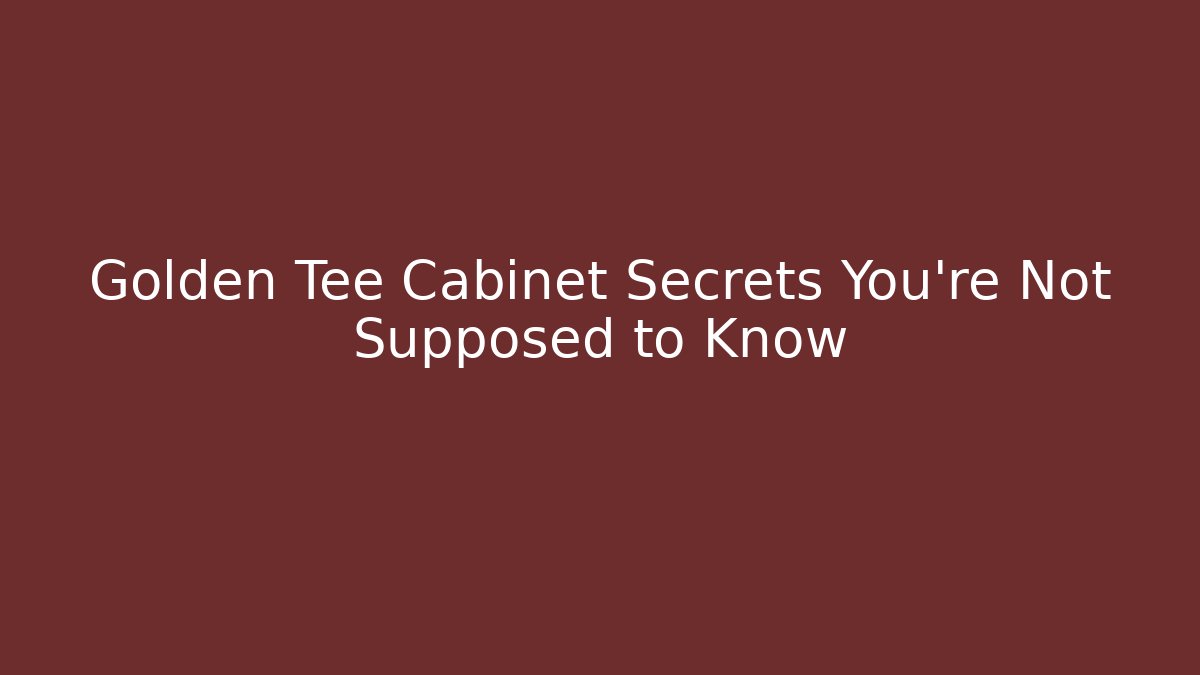 Golden Tee Cabinet Secrets You're Not Supposed to Know - Critter Realm