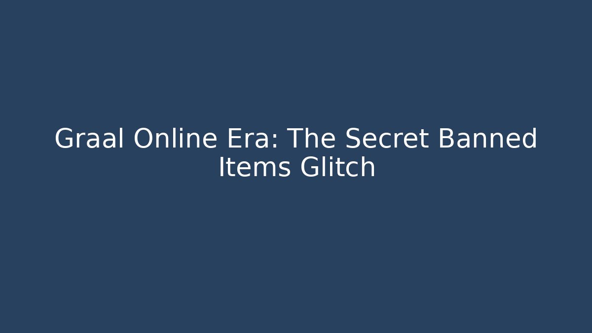 Graal Online Era: The Secret Banned Items Glitch - Critter Realm