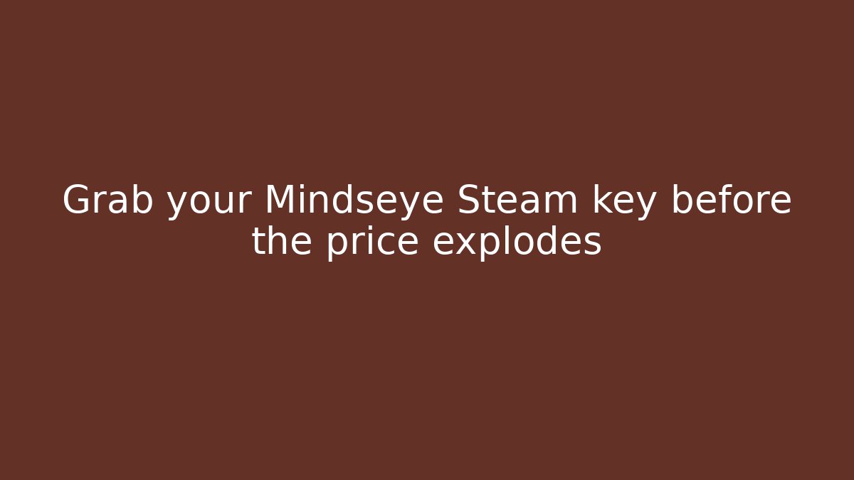 Grab your Mindseye Steam key before the price explodes - Critter Realm