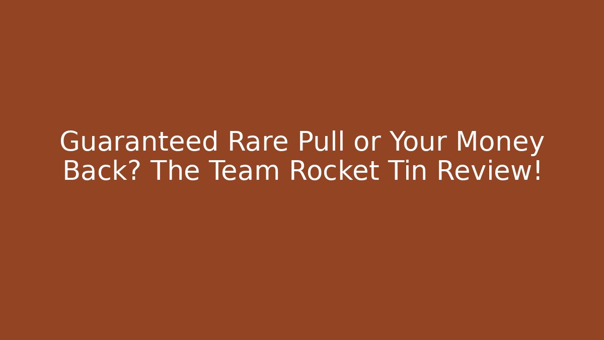 Guaranteed Rare Pull or Your Money Back? The Team Rocket Tin Review! - Critter Realm