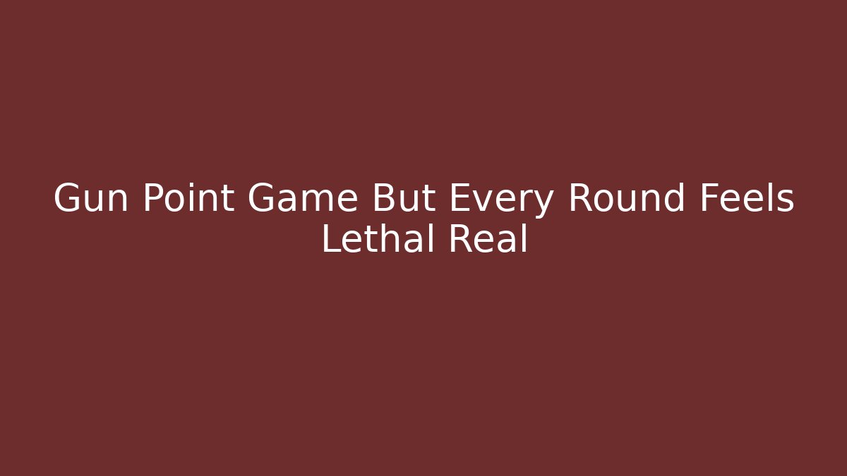 Gun Point Game But Every Round Feels Lethal Real - Critter Realm