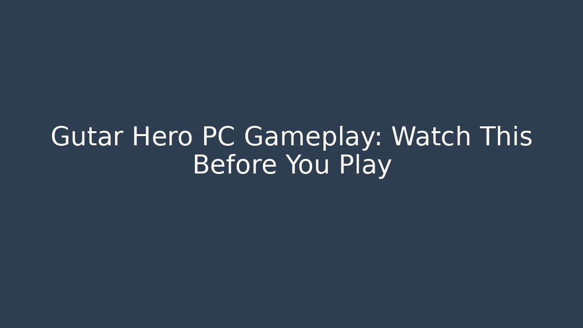 Gutar Hero PC Gameplay: Watch This Before You Play - Critter Realm