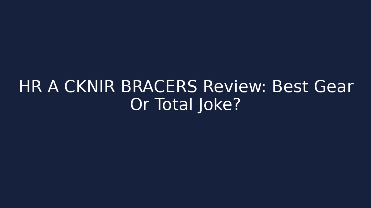 HR A CKNIR BRACERS Review: Best Gear Or Total Joke? - Critter Realm