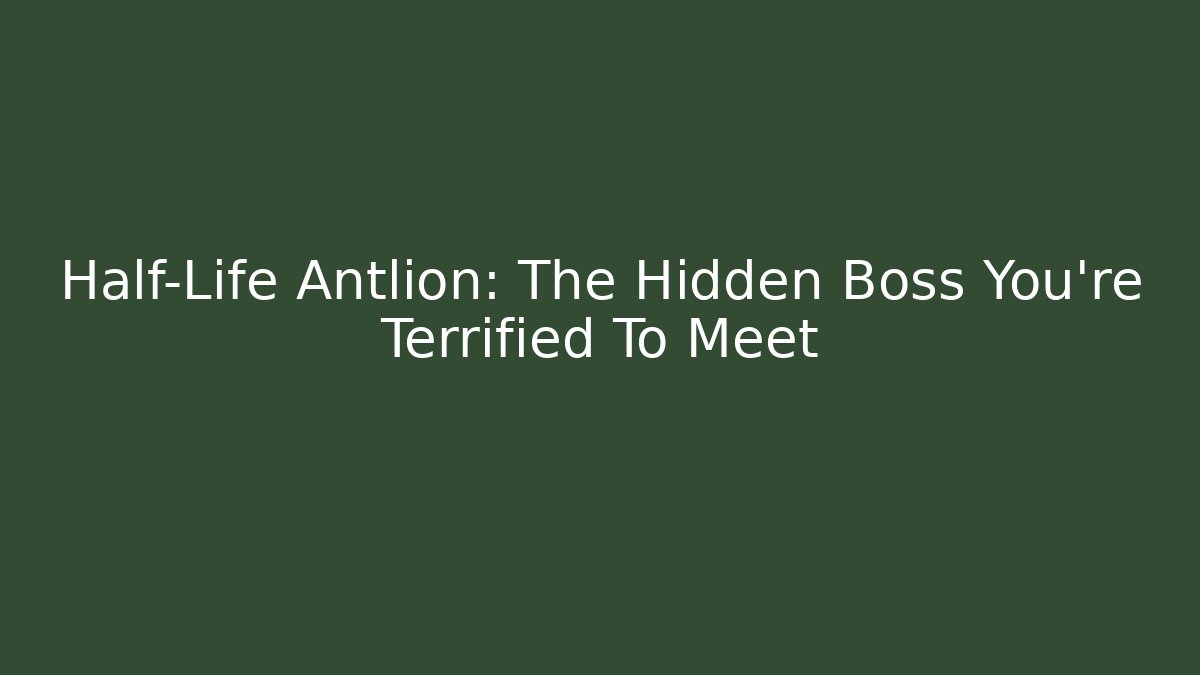 Half-Life Antlion: The Hidden Boss You're Terrified To Meet