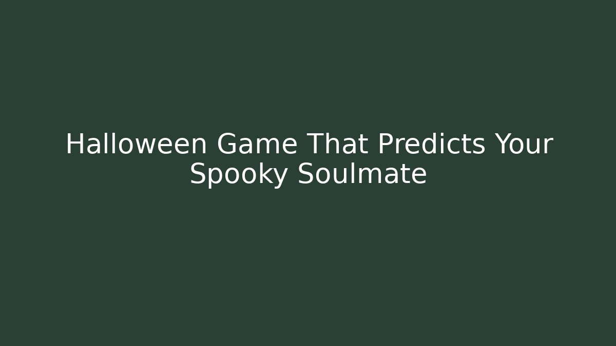 Halloween Game That Predicts Your Spooky Soulmate - Critter Realm