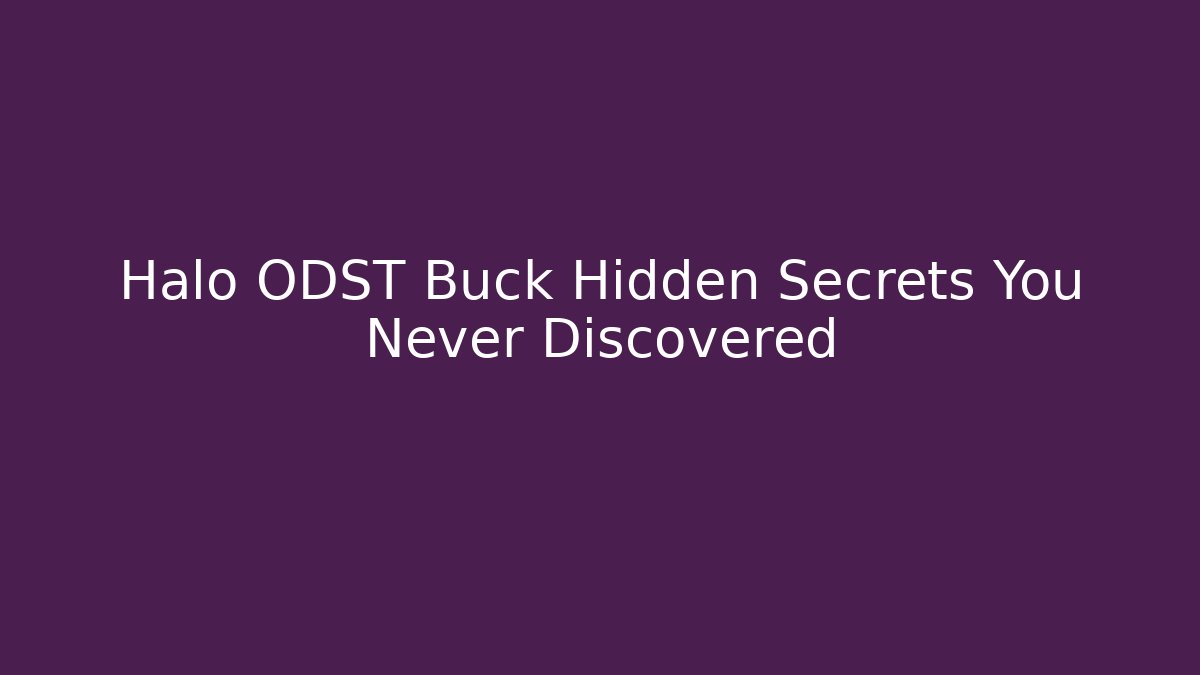 Halo ODST Buck Hidden Secrets You Never Discovered - Critter Realm