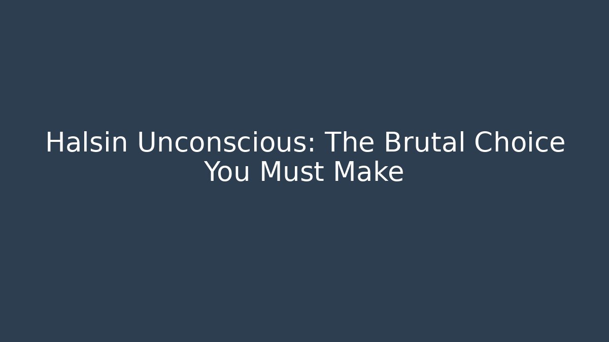 Halsin Unconscious: The Brutal Choice You Must Make