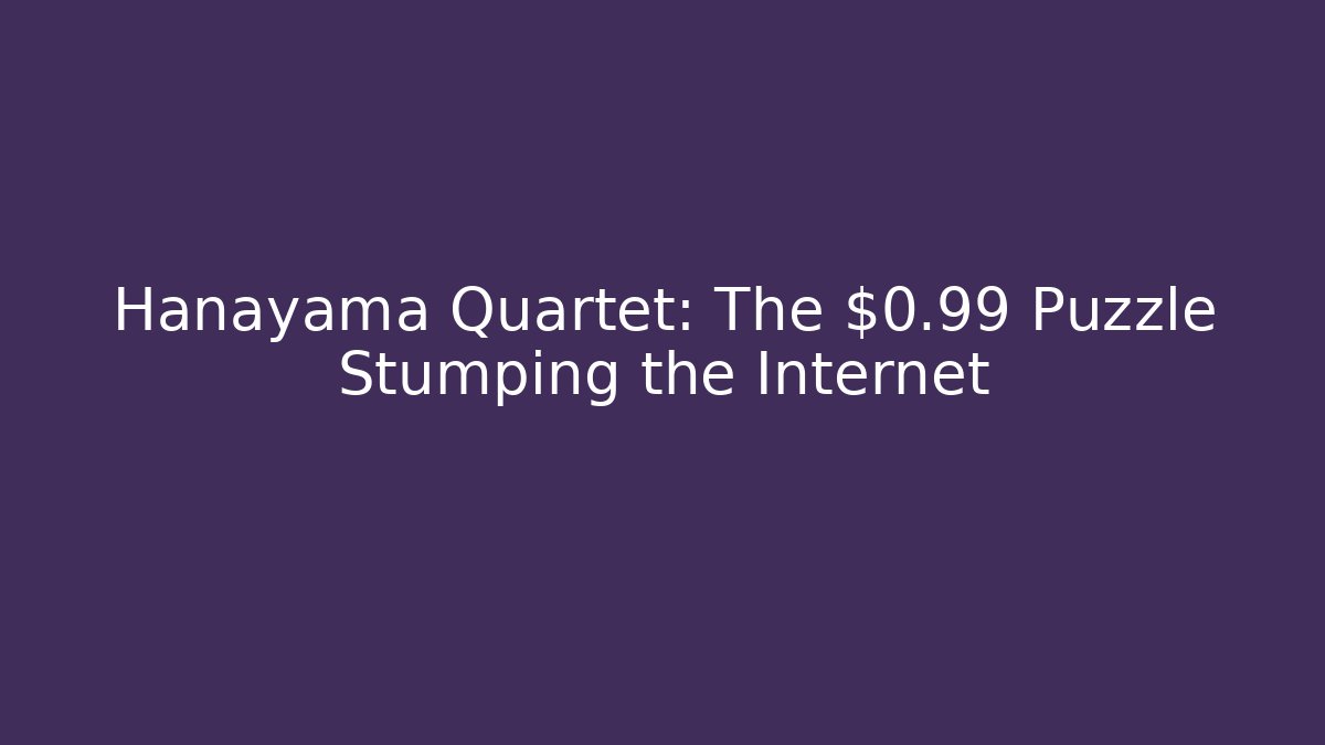 Hanayama Quartet: The $0.99 Puzzle Stumping the Internet