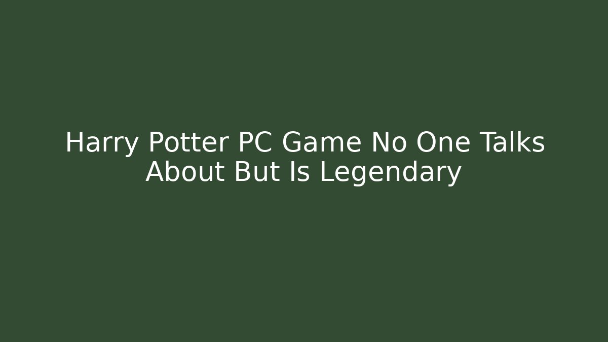 Harry Potter PC Game No One Talks About But Is Legendary