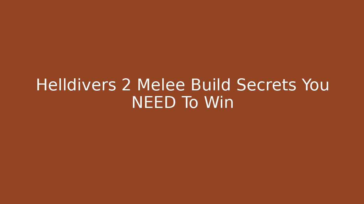 Helldivers 2 Melee Build Secrets You NEED To Win - Critter Realm