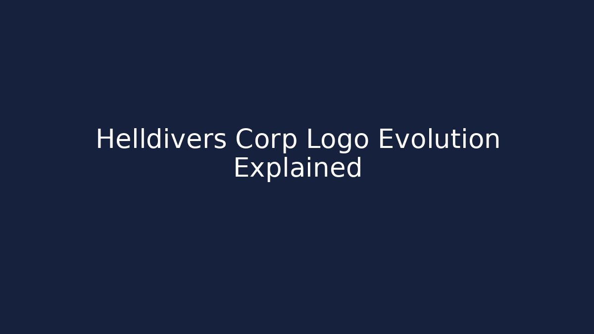 Helldivers Corp Logo Evolution Explained