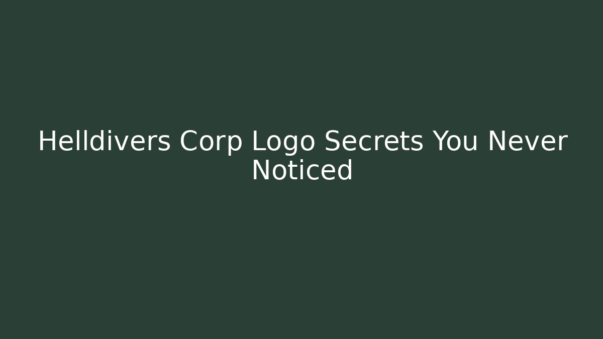 Helldivers Corp Logo Secrets You Never Noticed - Critter Realm
