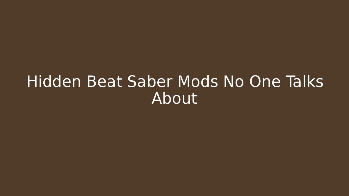 Hidden Beat Saber Mods No One Talks About