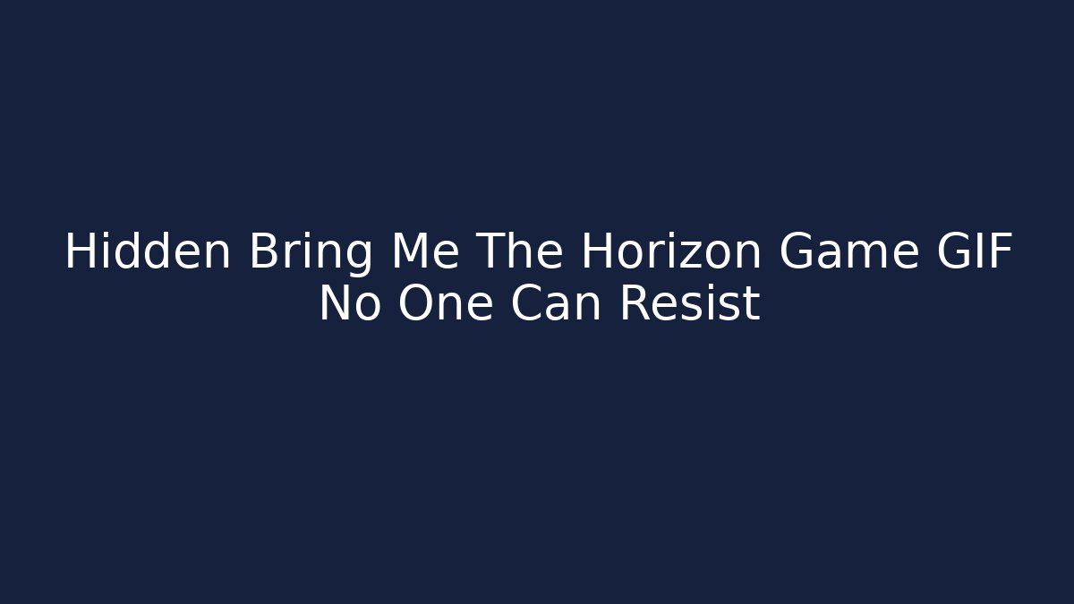 Hidden Bring Me The Horizon Game GIF No One Can Resist