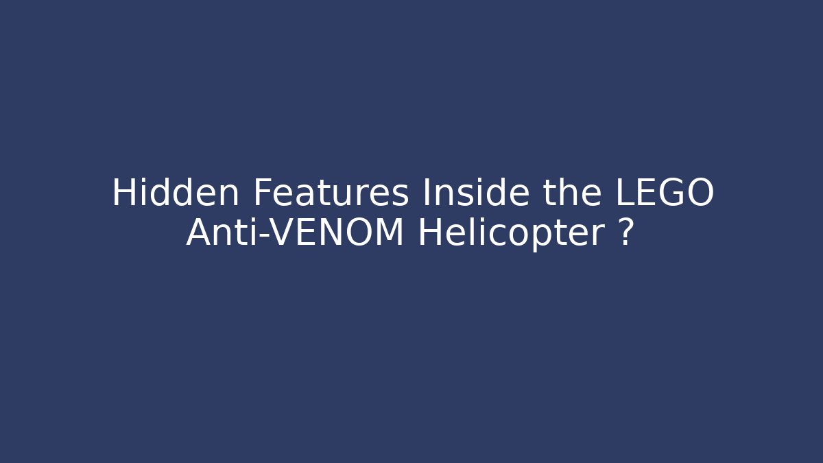 Hidden Features Inside the LEGO Anti-VENOM Helicopter 🚁 - Critter Realm