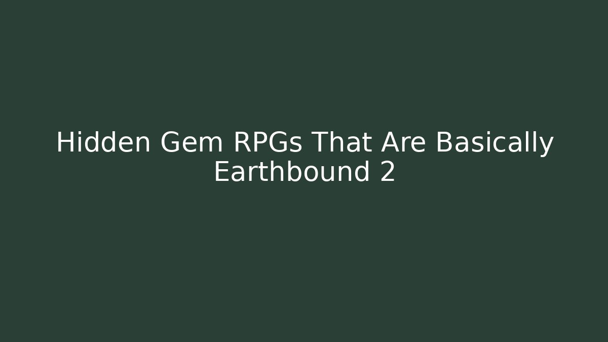 Hidden Gem RPGs That Are Basically Earthbound 2