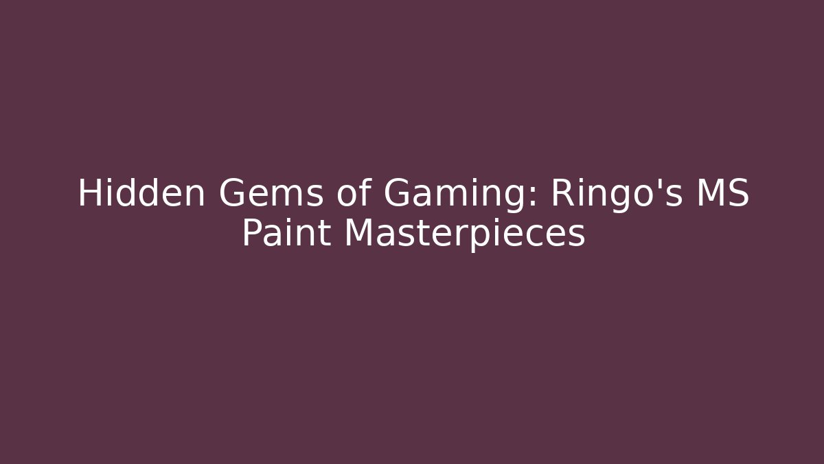 Hidden Gems of Gaming: Ringo's MS Paint Masterpieces - Critter Realm
