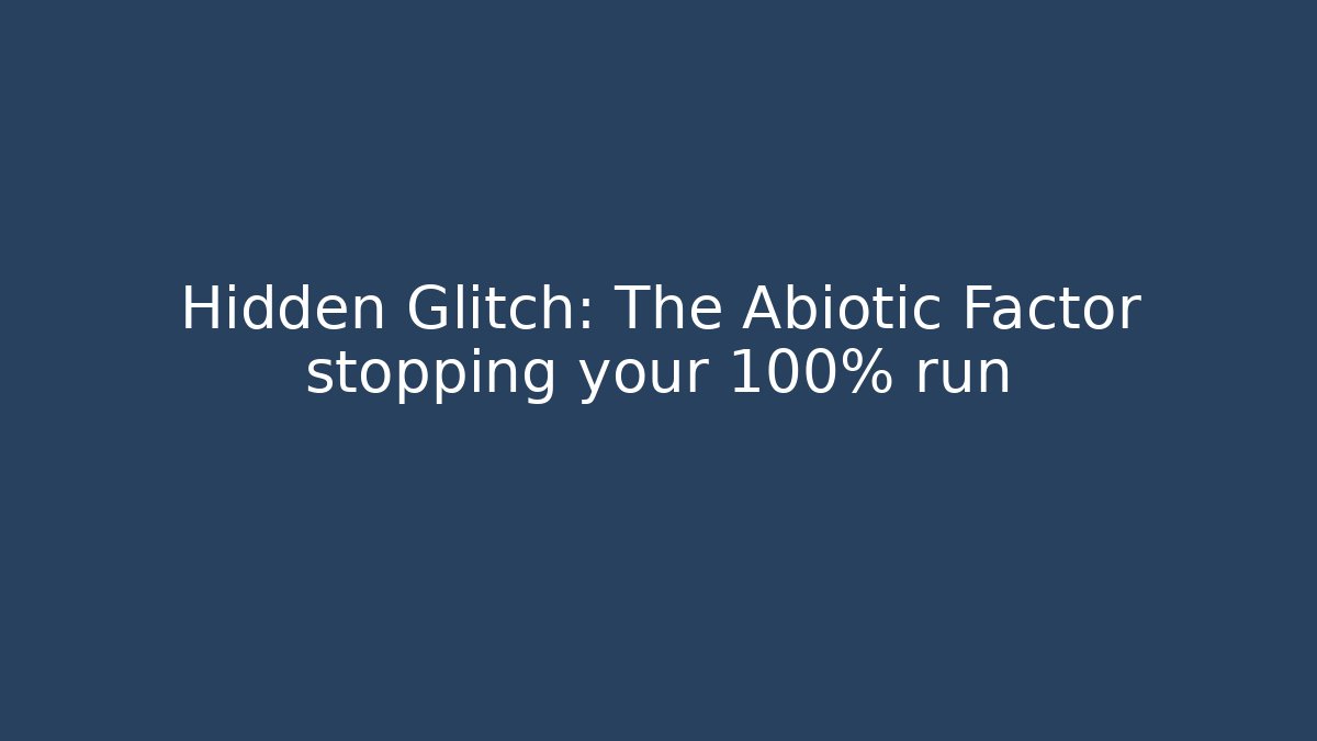 Hidden Glitch: The Abiotic Factor stopping your 100% run - Critter Realm