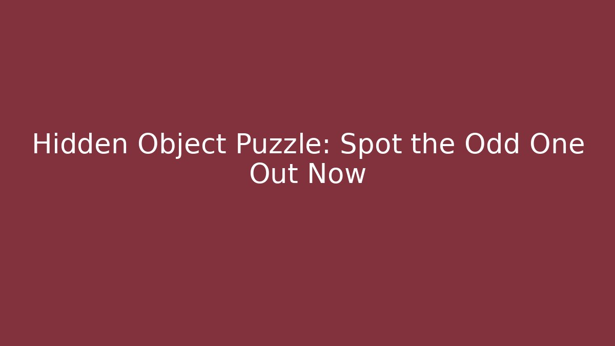 Hidden Object Puzzle: Spot the Odd One Out Now