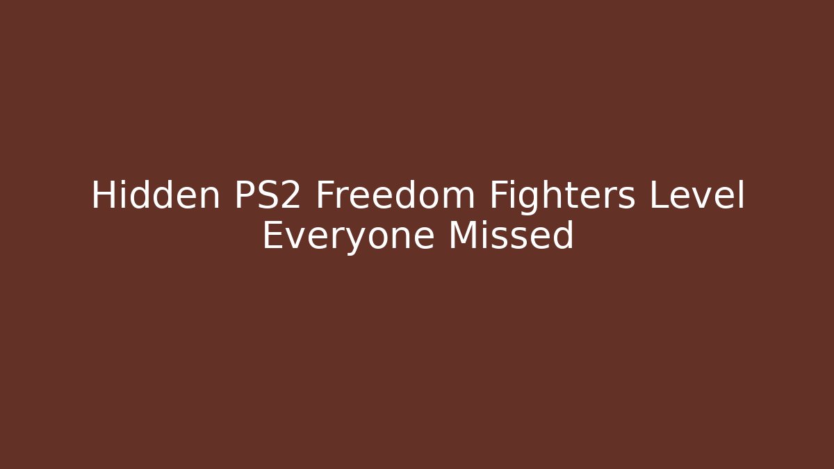 Hidden PS2 Freedom Fighters Level Everyone Missed - Critter Realm