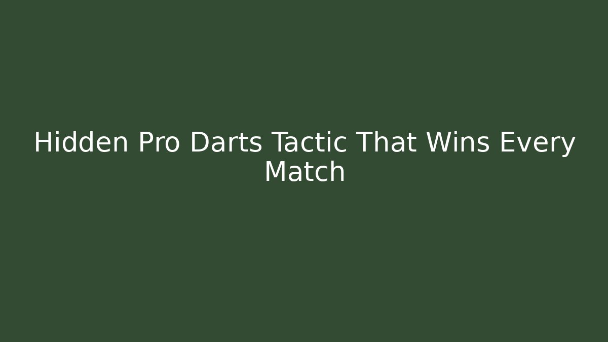 Hidden Pro Darts Tactic That Wins Every Match - Critter Realm