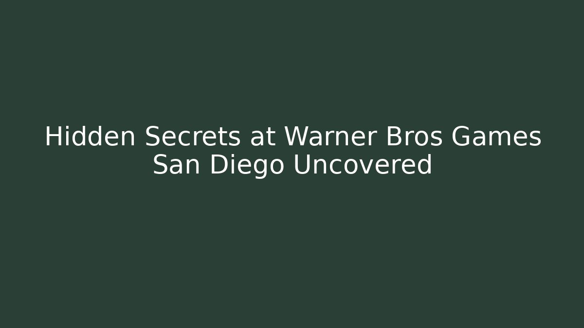 Hidden Secrets at Warner Bros Games San Diego Uncovered - Critter Realm