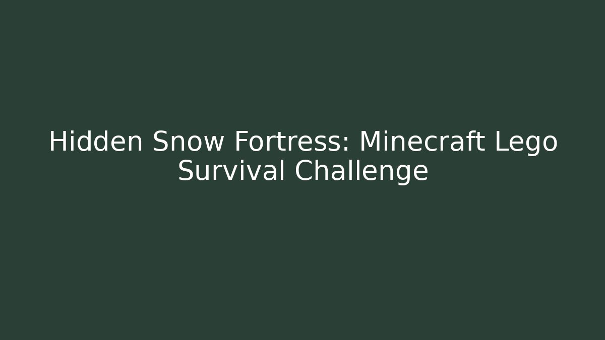 Hidden Snow Fortress: Minecraft Lego Survival Challenge - Critter Realm