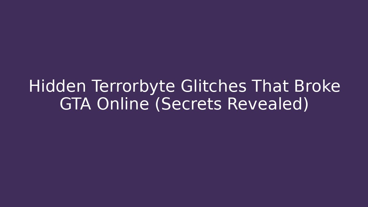 Hidden Terrorbyte Glitches That Broke GTA Online (Secrets Revealed)