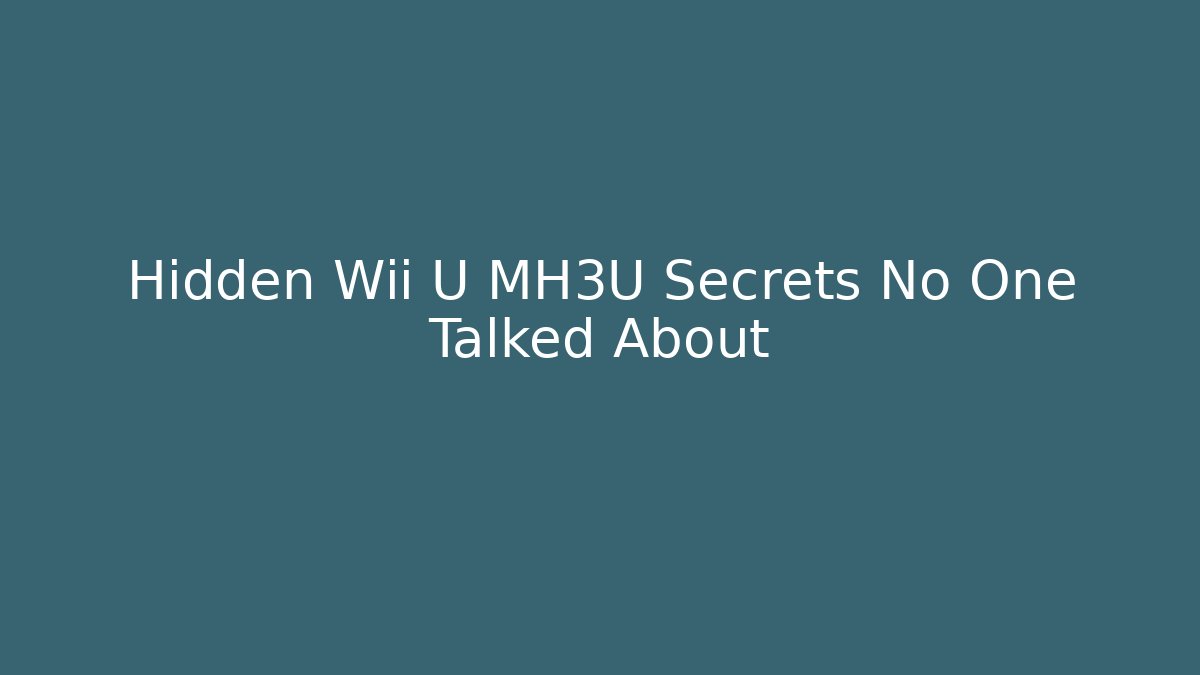 Hidden Wii U MH3U Secrets No One Talked About - Critter Realm