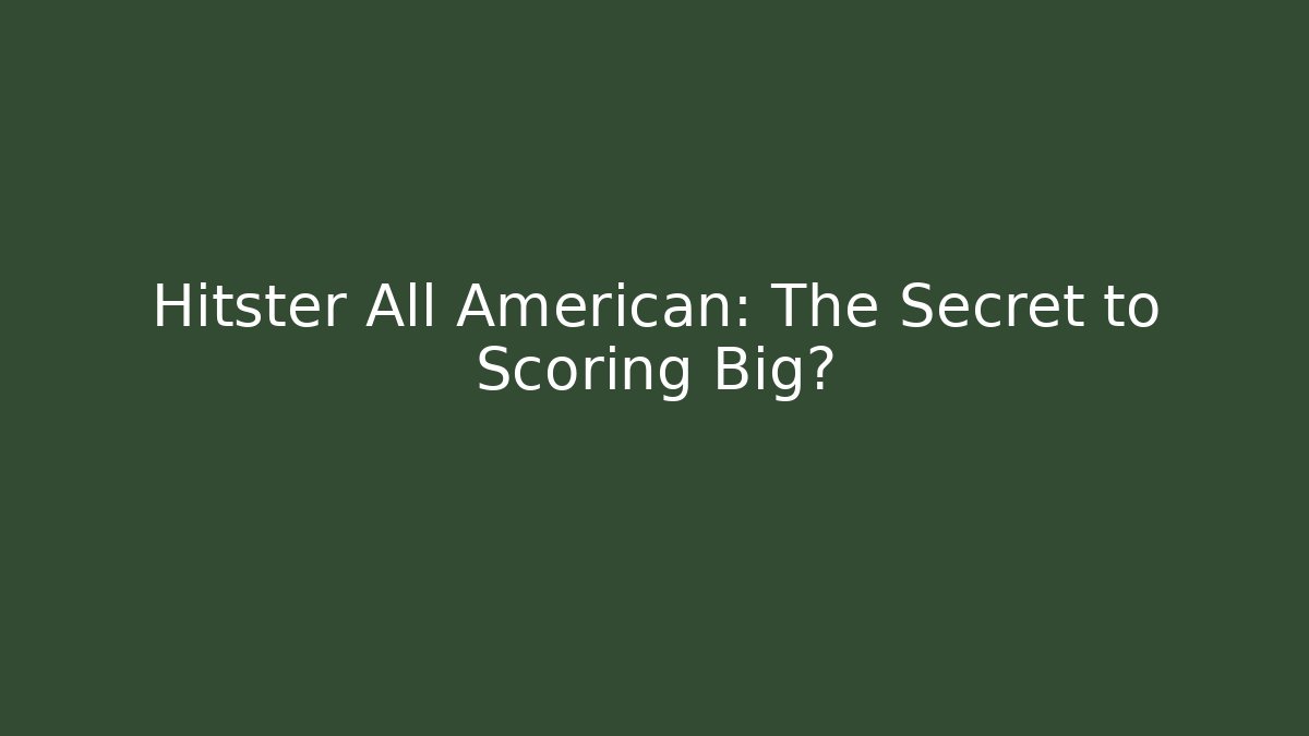 Hitster All American: The Secret to Scoring Big?