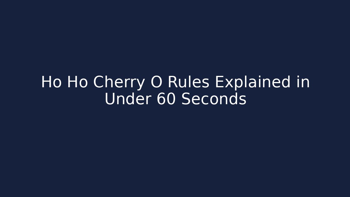 Ho Ho Cherry O Rules Explained in Under 60 Seconds - Critter Realm