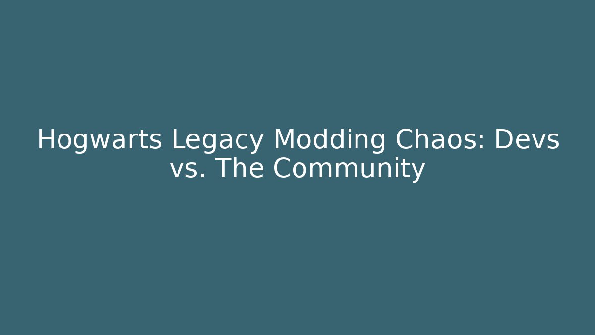 Hogwarts Legacy Modding Chaos: Devs vs. The Community