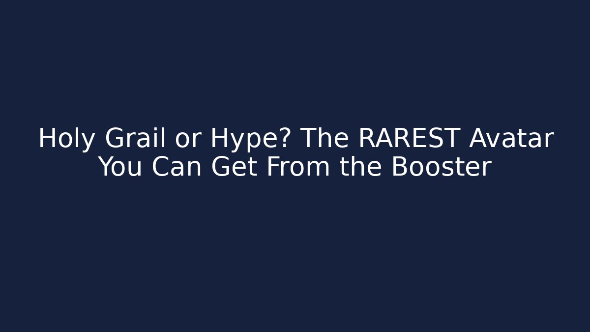 Holy Grail or Hype? The RAREST Avatar You Can Get From the Booster - Critter Realm