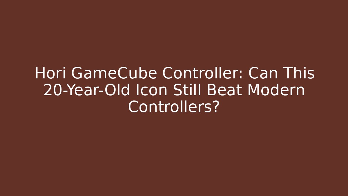 Hori GameCube Controller: Can This 20-Year-Old Icon Still Beat Modern Controllers?
