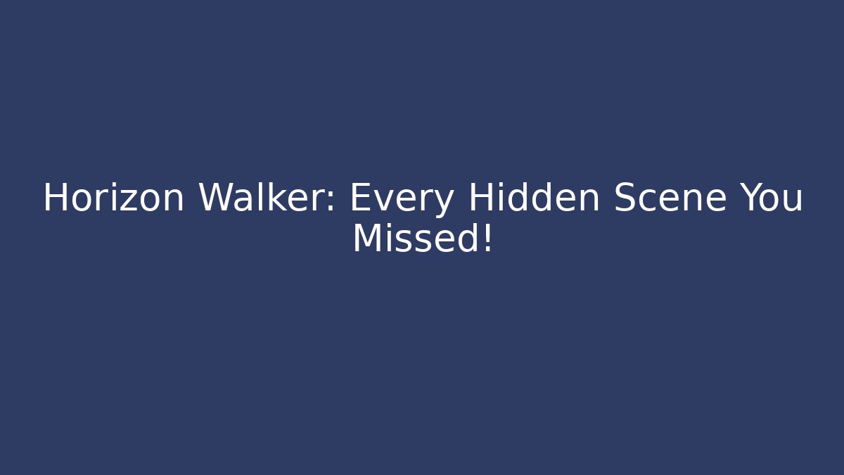 Horizon Walker: Every Hidden Scene You Missed! - Critter Realm