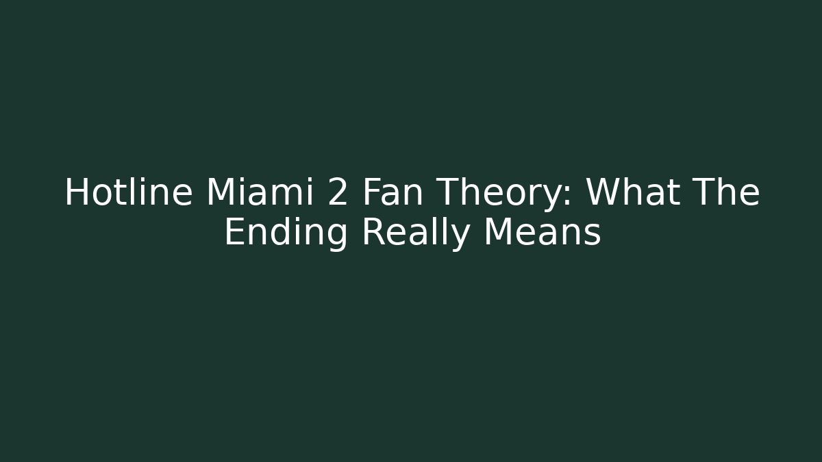 Hotline Miami 2 Fan Theory: What The Ending Really Means - Critter Realm
